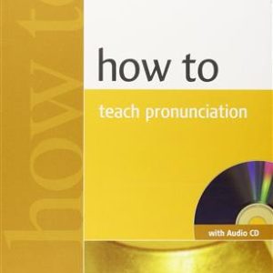 کتاب How to Teach Pronunciation
