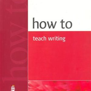 کتاب How to teach Writing