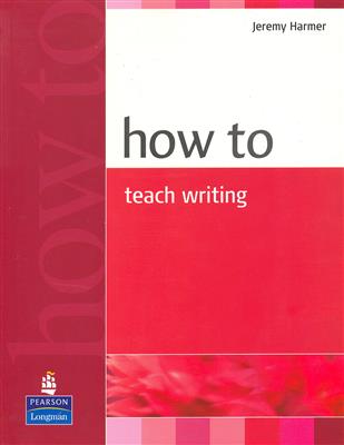 How-to-teach-Writing-1.jpg کتاب How to teach Writing - تصویر 1