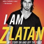 کتاب I Am Zlatan - Full Text