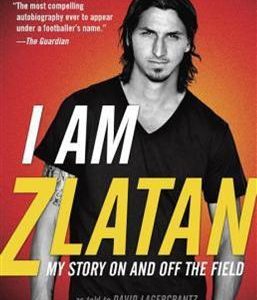 کتاب I Am Zlatan - Full Text