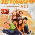 کتاب Jus d'orange 1 - Niveau A1.1
