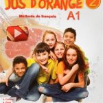 کتاب Jus d'orange 2 - Niveau A1.2