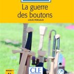 کتاب La guerre des boutons - Niveau 1 - A1 - 2eme edition