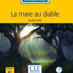 کتاب La mare au diable - Niveau 1 - A1 - 2eme edition