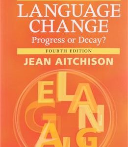 کتاب Language Change - Progress or Decay? (Cambridge Approaches