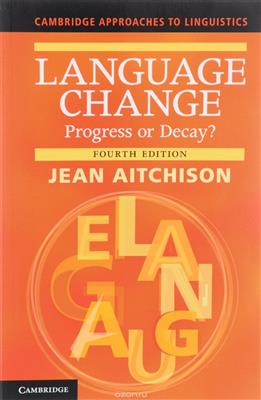 Language-Change-Progress-or-Decay-Cambridge-Approaches-1.jpg کتاب Language Change - Progress or Decay? (Cambridge Approaches - تصویر 1