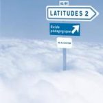 کتاب Latitudes 2 - Guide pédagogique