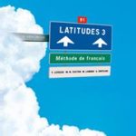 کتاب Latitudes 3 + Cahier