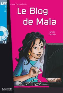 Le-Blog-de-Maia-MP3-A1-1.jpg کتاب Le Blog de Maia (A1) - تصویر 1