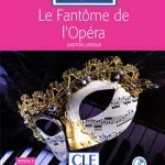 کتاب Le Fantome de l'Opera - Niveau 4 - B2 - Nouveaute