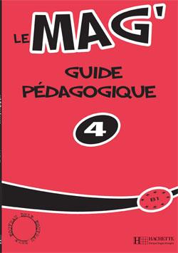 Le-Mag-4-Guide-pedagogique-1.jpg کتاب Le Mag' 4 - Guide pedagogique - تصویر 1
