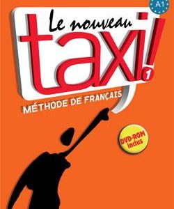 کتاب Le Nouveau Taxi ! 1 + Cahier -ROM