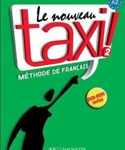 کتاب Le Nouveau Taxi 2 + Cahier -ROM