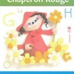 کتاب Le Petit Chaperon Rouge - Niveau 1 دوزبانه شنل قرمزی