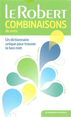 Le-Robert-Dictionnaire-des-combinaisons-de-mots.jpg کتاب Le Robert Dictionnaire des combinaisons de mots - تصویر 1