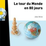 کتاب Le Tour du monde en 80 jours MP3 (A2)