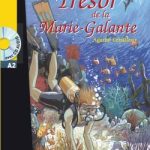 کتاب Le Tresor de la Marie Galante (A2)