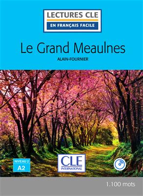 Le-grand-Meaulnes-Niveau-2-A2-MP3-Nouveaute-1.jpg کتاب Le grand Meaulnes - Niveau 2 - A2 - Nouveaute - تصویر 1