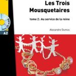 کتاب Les Trois mousquetaires - Tome 2 MP3