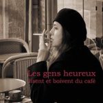 کتاب Les gens heureux lisent et boivent du cafe