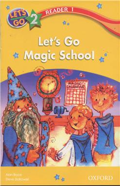 Lets-Go-2-Readers-Lets-Go-Magic-School-1.jpg کتاب Lets Go 2 Readers - Lets Go Magic School - تصویر 1