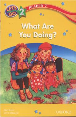 Lets-Go-2-Readers-What-Are-You-Doing-1.jpg کتاب Lets Go 2 Readers - What Are You Doing - تصویر 1