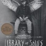کتاب Library of Souls - Miss Peregrines Home for Peculiar Children - Book3