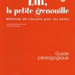 کتاب Lili, la petite grenouille - Niveau 2 - Guide pedagogique