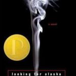 کتاب Looking for Alaska - Full Text