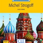 کتاب Michel Strogoff - Niveau 1 - A1 - 2eme edition