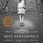 کتاب Miss Peregrines Home for Peculiar Children - Book1 - Full Text
