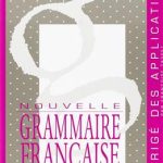کتاب NOUVELLE GRAMMAIRE FRANCAISE Corrige des applications