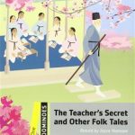 کتاب New Dominoes 1 - The Teachers Secret and Other Folk Tales