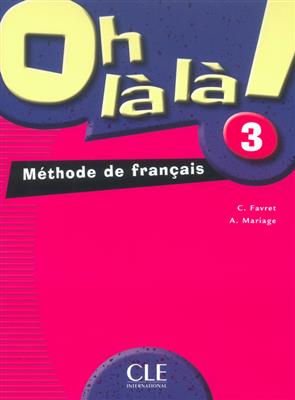 Oh-la-la-3-Cahier-MP3-1.jpg کتاب Oh la la ! 3 + Cahier - تصویر 1