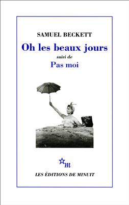 Oh-les-beaux-jours-suivi-de-Pas-moi.jpg کتاب Oh les beaux jours suivi de Pas moi - تصویر 1