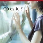 کتاب Ou es - tu ?