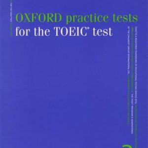 کتاب Oxford Practice Tests Dor the TOEIC 2 with Key