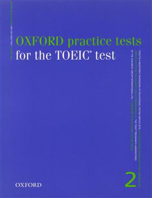 Oxford-Practice-Tests-Dor-the-TOEIC-2-with-Key.jpg کتاب Oxford Practice Tests Dor the TOEIC 2 with Key - تصویر 1
