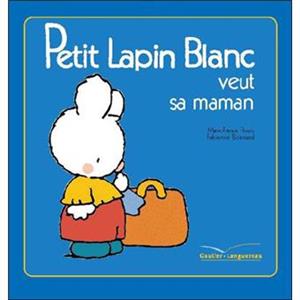 Petit-Lapin-Blanc-Petit-Lapin-Blanc-veut-sa-maman-1.jpg کتاب Petit Lapin Blanc - - Petit Lapin Blanc veut sa maman - تصویر 1