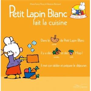 Petit-lapin-Blanc-fait-la-cuisine-1.jpg کتاب Petit lapin Blanc fait la cuisine - تصویر 1