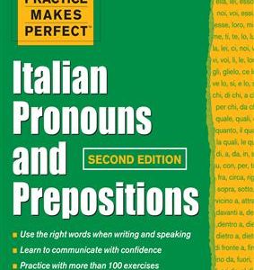 کتاب Practice Makes Perfect Italian Pronouns And Prepositions