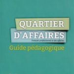 کتاب Quartier d'affaires 2 - Niveau B1 - Guide pedagogique