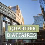 کتاب Quartier d'affaires 2 - Niveau B1 - Livre + Cahier