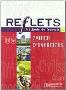 Reflets-3-cahier-MP3-1.jpg کتاب Reflets 3 + cahier - تصویر 1