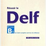 کتاب Reussir le DELF Niveau B1