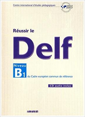 Reussir-le-DELF-Niveau-B1-MP3-1.jpg کتاب Reussir le DELF Niveau B1 - تصویر 1
