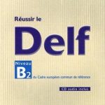 کتاب Reussir le DELF niveau B2