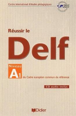 Reussir-le-DELF-unite-A1-Niveau-debutants-1.jpg کتاب Reussir le DELF unite A1 Niveau debutants - تصویر 1