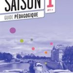 کتاب Saison 1 A1 Guide pédagogique